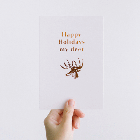 Happy Holidays my deer