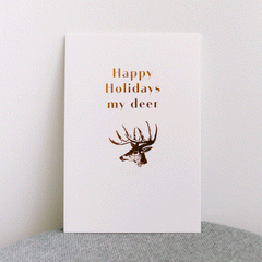 Happy Holidays my deer
